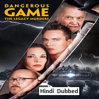 Dangerous Game The Legacy Murders (2022)